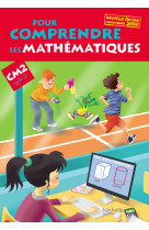 Pour comprendre les mathématiques cm2 - livre élève - ed. 2013