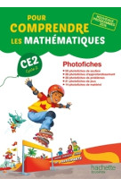 Pour comprendre les mathématiques ce2 - photofiches - ed. 2017