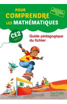 Pour comprendre les mathématiques ce2 - guide du fichier - ed. 2017