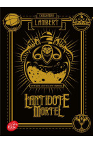 L'antidote mortel tome 1