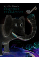 L'escargot et l'éléphant