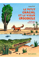 Le petit chacal et le vieux crocodile