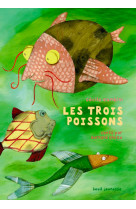 Les trois poissons