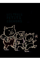 Les trois petits cochons