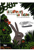 Le lapin et le tigre