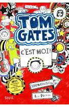 Tom gates - tome 1 - c'est moi !