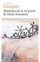 Memoires sur la vie privee de marie-antoinette