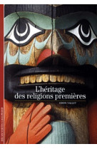 L'heritage des religions premieres