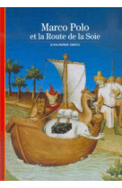 Marco polo et la route de la soie