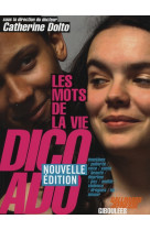 Dico ado : les mots de la vie