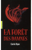 La foret des damnes t.1