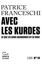 Avec les kurdes  -  ce que les avoir abandonnes dit de nous