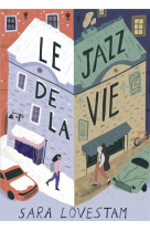 Le jazz de la vie