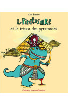 Le piratosaure et le tresor des pyramides