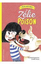 Trois histoires de zelie et poison