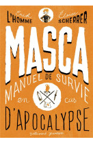 Masca  -   manuel de survie en cas d'apocalypse