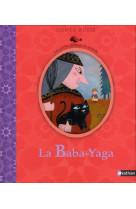 La baba-yaga - conte russe les petits cailloux numero 1