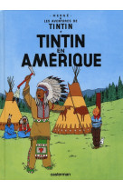 Tintin - petit format couleurs - t03 - tintin en amerique