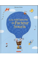 Les vacances de facteur souris