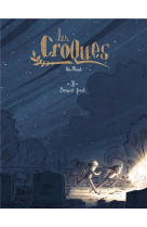 Les croques - tome 3 - bouquet final