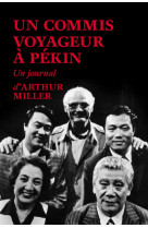 Un commis voyageur a pekin - un journal