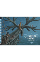 Le fabuleux voyage du bateau-cerf