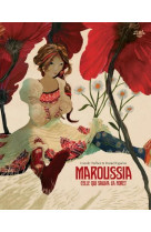 Maroussia, celle qui sauva la foret