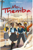 Moi, themba : une vie a part