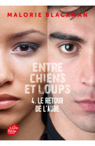 Entre chiens et loups - tome 4