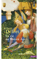 La vie au moyen age