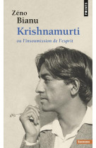 Krishnamurti. ou l'insoumission de l'esprit