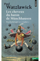 Les cheveux du baron de munchhausen - #034;psychotherapie et #034;#034;realite#034;#034;#034;