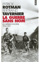 La guerre sans nom. les appeles d'algerie (1954-1962)