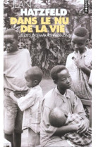 Dans le nu de la vie - recits des marais rwandais