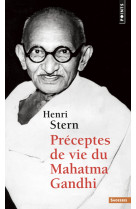 Préceptes de vie du mahatma gandhi