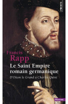 Le saint empire romain germanique - d'otton le grand a charles quint