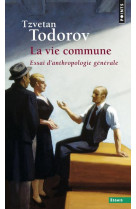 La vie commune. essai d'anthropologie generale