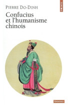 Confucius et l'humanisme chinois