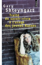 Traité de savoir-vivre à l'usage des jeunes russes