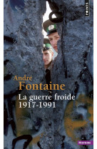 La guerre froide - 1917-1991