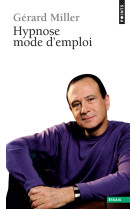 Hypnose mode d'emploi