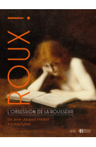 Roux ! l'obsession de la rousseur - de jean-jacques henner a sonia rykiel