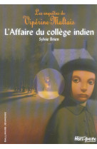 L'affaire du college indien