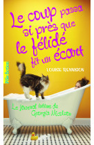 Le journal intime de georgia nicolson - t09 - le coup passa si pres que le felide fit un ecart