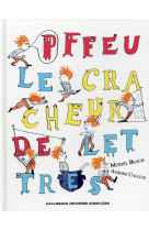 Pffeu, le cracheur de lettres