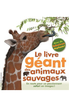 Le livre geant des animaux sauvages