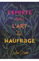 Experte en l'art du naufrage