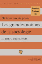 Dictionnaire de poche. les grandes notions de la sociologie