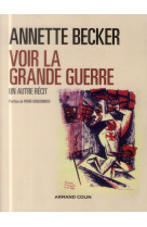 Voir la grande guerre  -  un autre recit