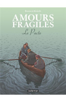 Amours fragiles - vol08 - le pacte